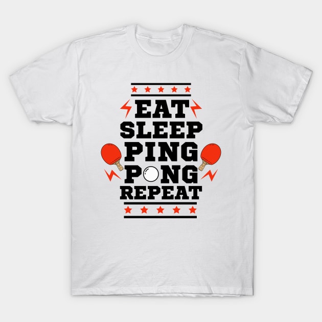 Eat Sleep Ping Pong Repeat - Red - Table Tennis Player T-Shirt by Millusti